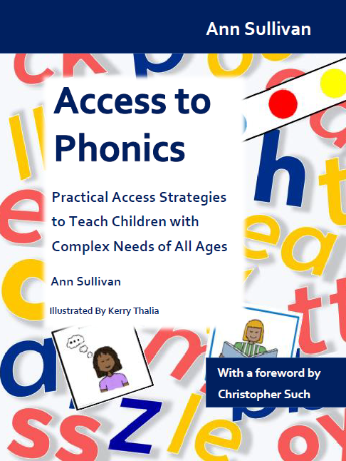 Available soon... 
A super-practical book of strategies to enable access to phonics for our pupils with complex profiles.
Filled with photocopiable resources.
With a foreword by <a href="/Suchmo83/">Christopher Such</a>