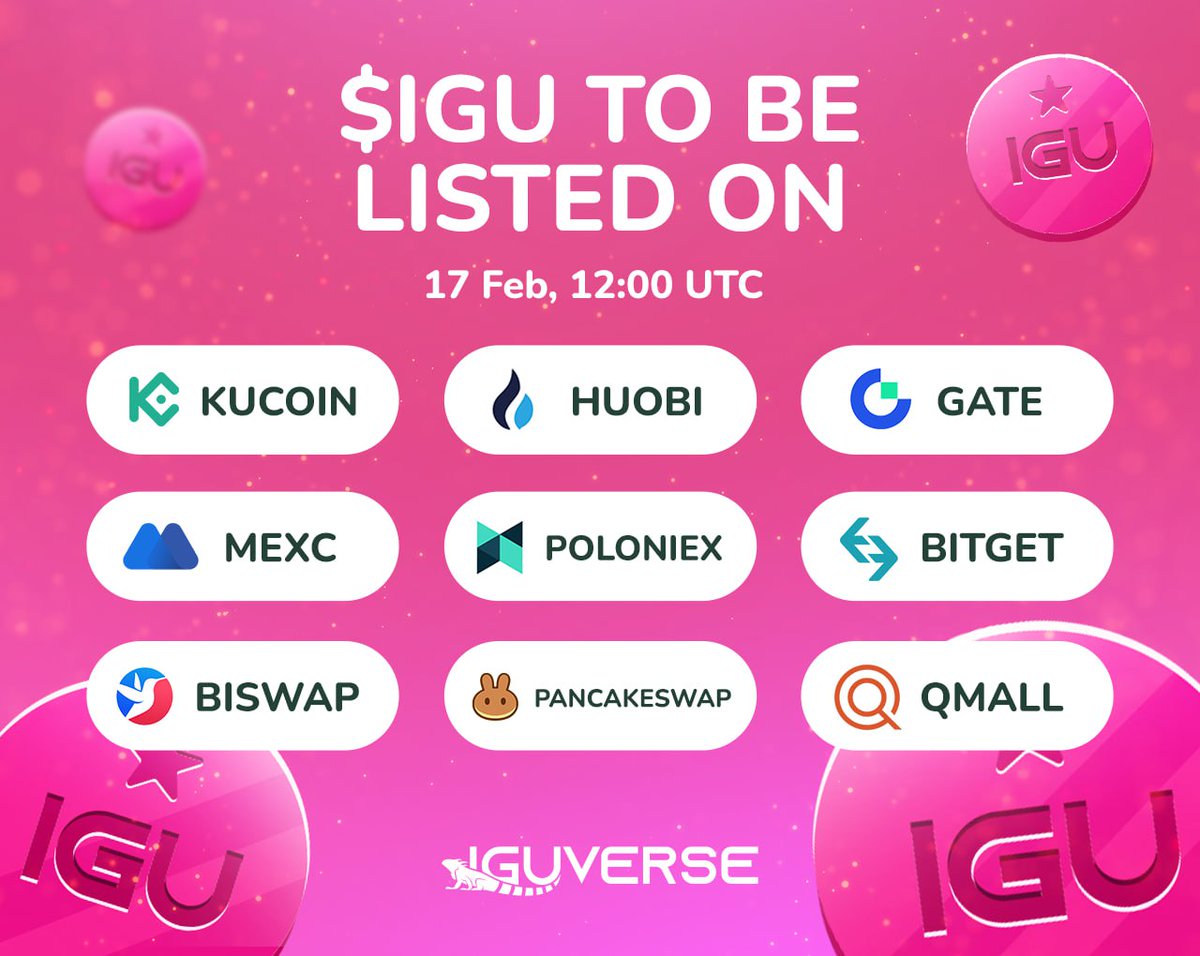 ❗️ In just one hours, at 12:00 UTC, IGU is going to be listed on the leading centralized and decentralized exchanges. 

🚀Buy &amp; trade IGU on <a href="/kucoincom/">KuCoin</a> , <a href="/HuobiGlobal/">火币HTX</a>  @gate_io  @MEXC_Global  <a href="/Poloniex/">Poloniex Exchange</a> @bitgetglobal @Biswap <a href="/PancakeSwap/">PancakeSwap</a> @Qmall 

🦎 We're speeding up, Iguanas!