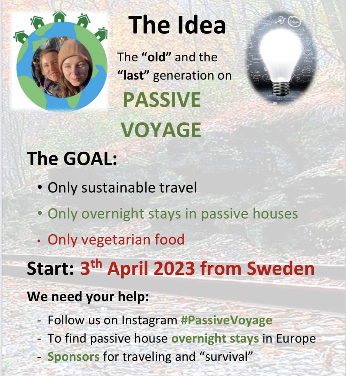 Simone and Linnea Kreutzer are planning a sustainability tour through Europe. They are looking for Passive House families that would like to host them for a night. Follow their journey on instagram <a href="/passivevoyage/">PassiveVoyage</a>