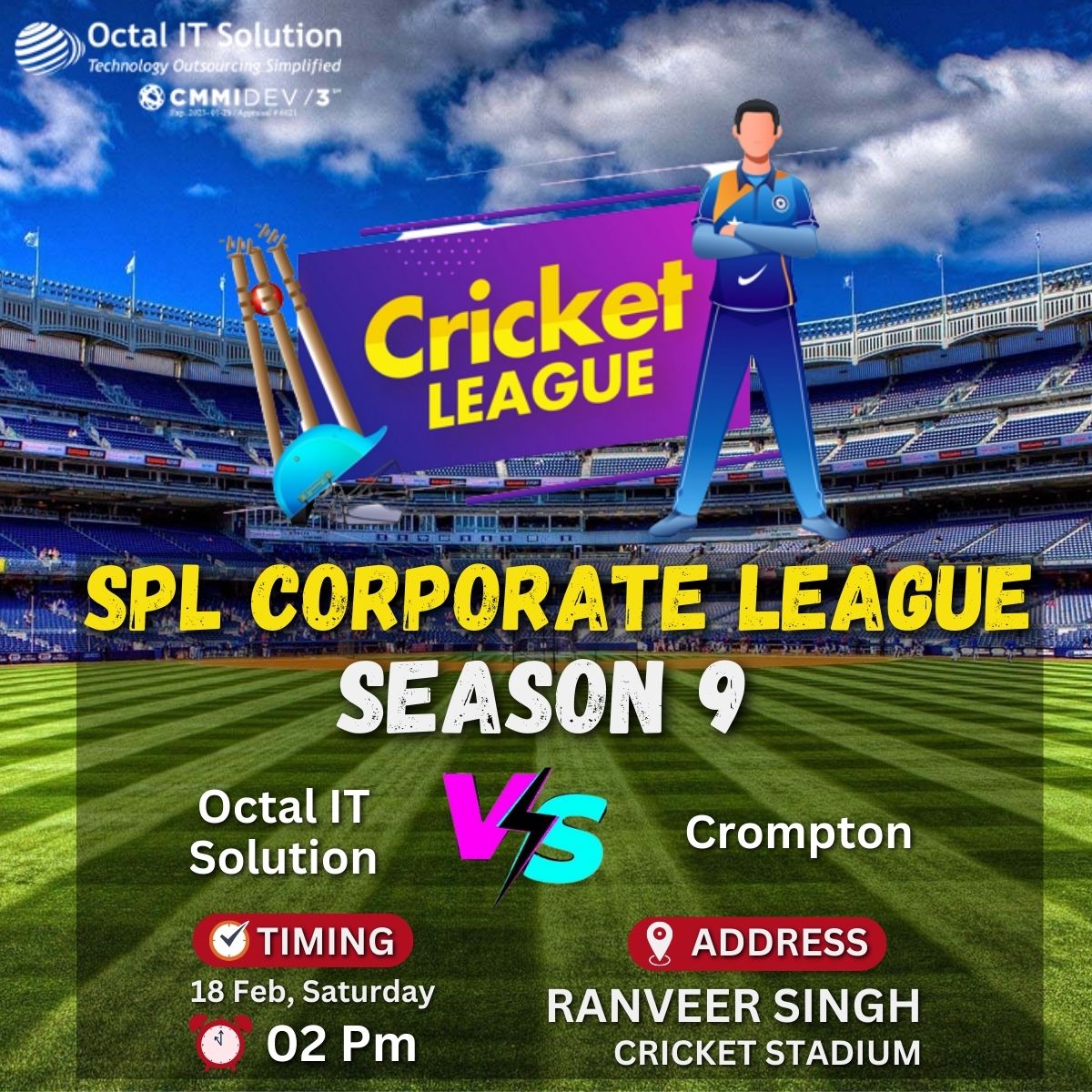 octalitsolution's tweet image. Get ready for a thrilling match between Octal IT Solution and Crompton at the SPL Corporate League this Saturday!
Who will come out on top? Join us at 2 PM to find out! 🏏🔥 
#SPLCorporateCricketLeague #OctalITSolution #Crompton #CricketMatch #WeekendFun