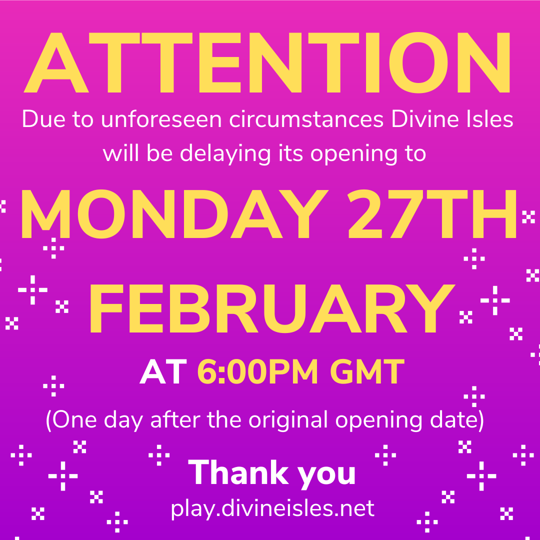 TheDivineIsles's tweet photo. 🚨 Attention! Divine Isles has changed its opening date, please see below! https://t.co/cB9FCqwprO