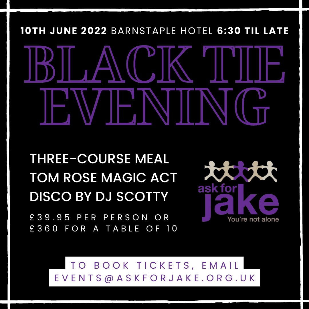 The Ask for Jake Black Tie Evening is back for 2023! 🖤💜

To book your tickets for this awesome event, please email events@askforjake.org.uk. All monies raised on the evening will go towards funding the charity and enable Ask for Jake to continue supporting communities.