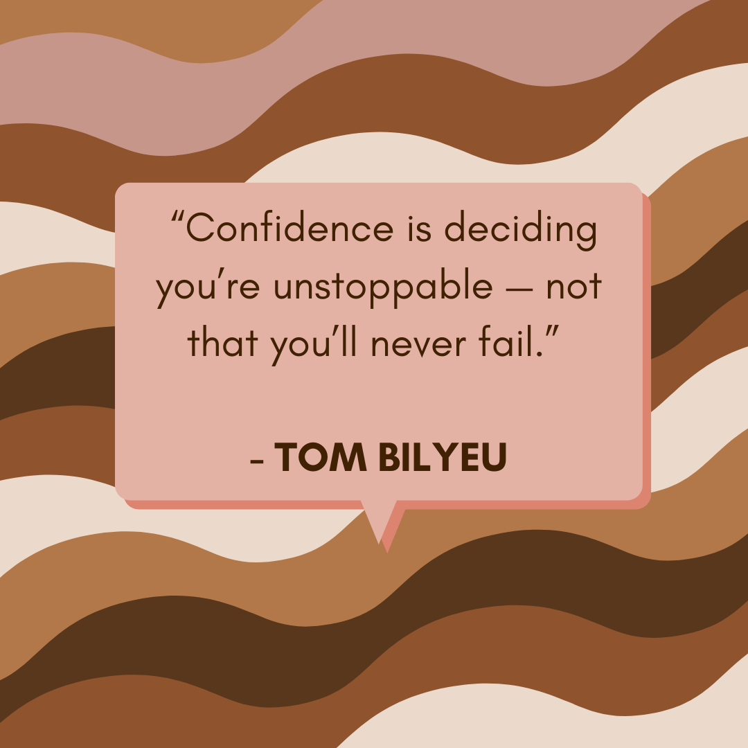 'Confidence is deciding you're unstoppable - not that you'll never fail.' - Tom Bilyeu There have been times where things did not work out for me, and that is ok. These were teaching moments and I embrace them. I can't help but feel like we are off to a great start for the year