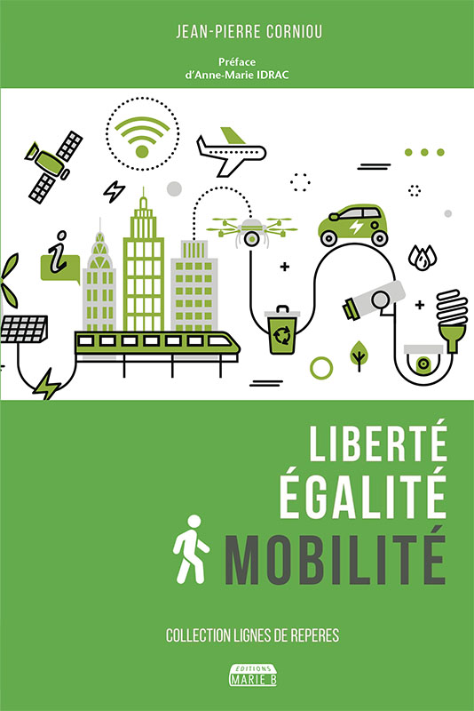 editionsmarieb's tweet photo. Liberté Égalité Mobilité
dans son nouveau livre édité chez Marie B, 
Jean Pierre Corniou relate l'histoire d'un besoin millénaire actuellement au coeur de multiples tensions https://t.co/KuGANf59aJ https://t.co/BPcX0kVfZI