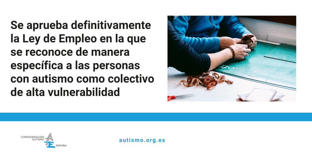 Autismo_Espana's tweet photo. El reconocimiento específico del #TEA es esencial para promover la #inclusiónlaboral de las personas con #autismo. Gracias al trabajo de @Autismo_Espana y @Cermi_Estatal, la nueva #LeydeEmpleo incluye específicamente a las personas con #TEA como colectivo de alta vulnerabilidad. https://t.co/wSk1kCt4yN