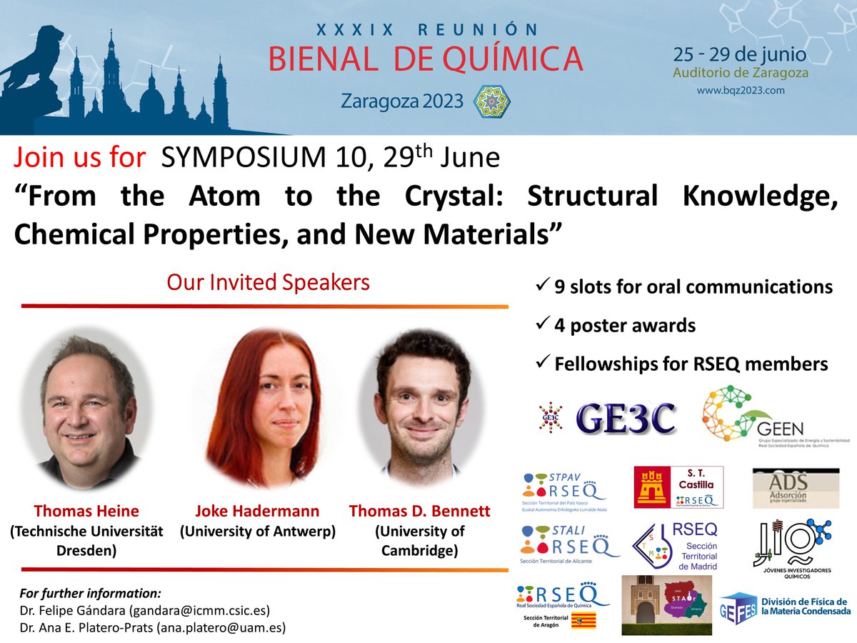 Ana E. Platero-Prats (@anaplateroprats) on Twitter photo 😎Let´s talk about structures!
Join our symposium S10 in Zaragoza
<a href="/RSEQUIMICA/">RSEQ</a> @BQZ2023 <a href="/joke_hadermann/">Joke Hadermann</a> <a href="/ThomasDBennett/">Thomas D. Bennett</a> <a href="/ThomasHeine14/">Thomas Heine</a> <a href="/felipegandara80/">Felipe Gándara</a>
‼️ Submit your abstract before the 21st of February ‼️ 😎Let´s talk about structures!
Join our symposium S10 in Zaragoza
<a href="/RSEQUIMICA/">RSEQ</a> @BQZ2023 <a href="/joke_hadermann/">Joke Hadermann</a> <a href="/ThomasDBennett/">Thomas D. Bennett</a> <a href="/ThomasHeine14/">Thomas Heine</a> <a href="/felipegandara80/">Felipe Gándara</a>
‼️ Submit your abstract before the 21st of February ‼️