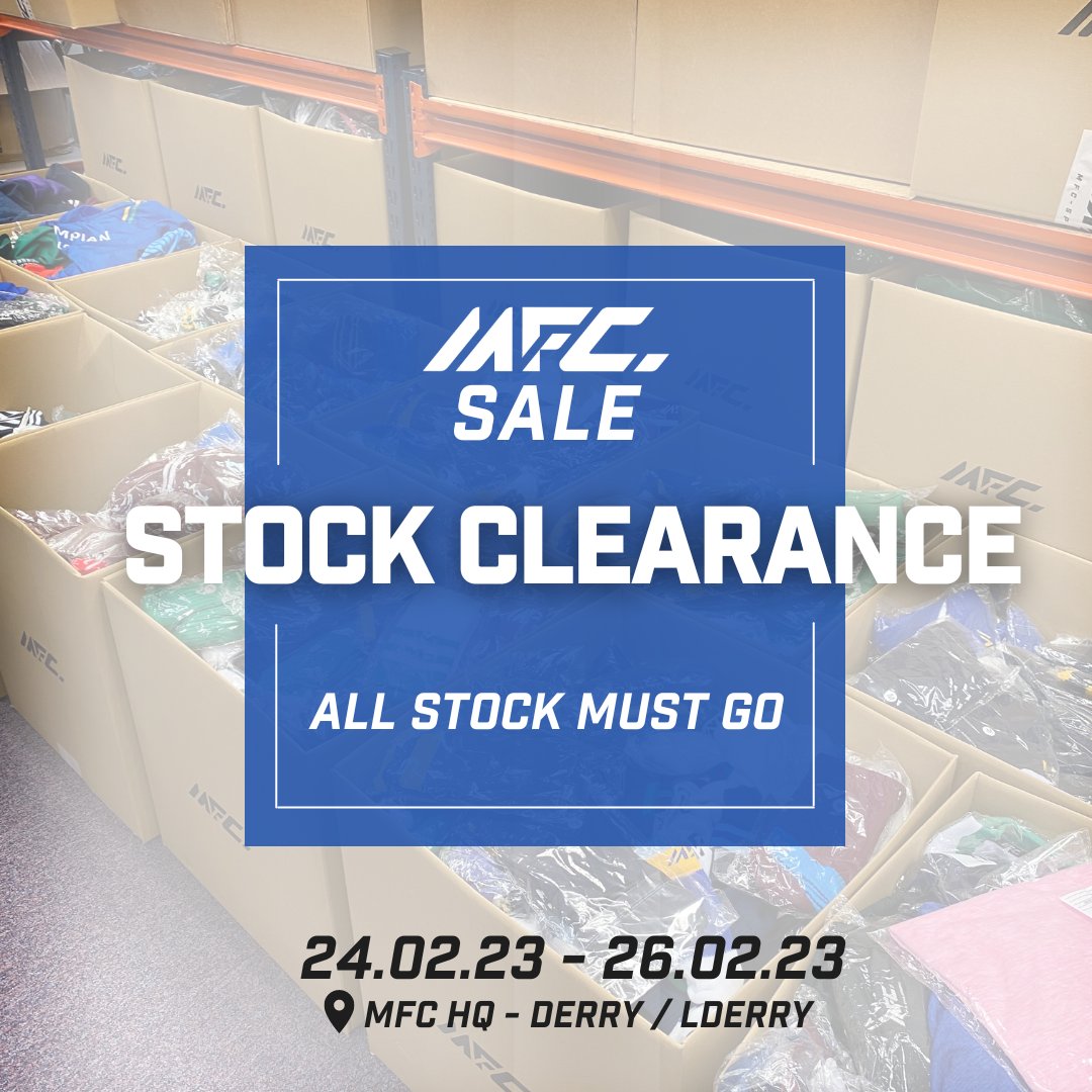 HUGE STOCK CLEARANCE SALE 📅 Friday 24th - Sunday 26th February 📍 MFC HQ Office Derry / LDerry Thousands of items are available. Price range from £5 - £30. NO ONE TO BE MISSED!! #MFC #MadeForChampions