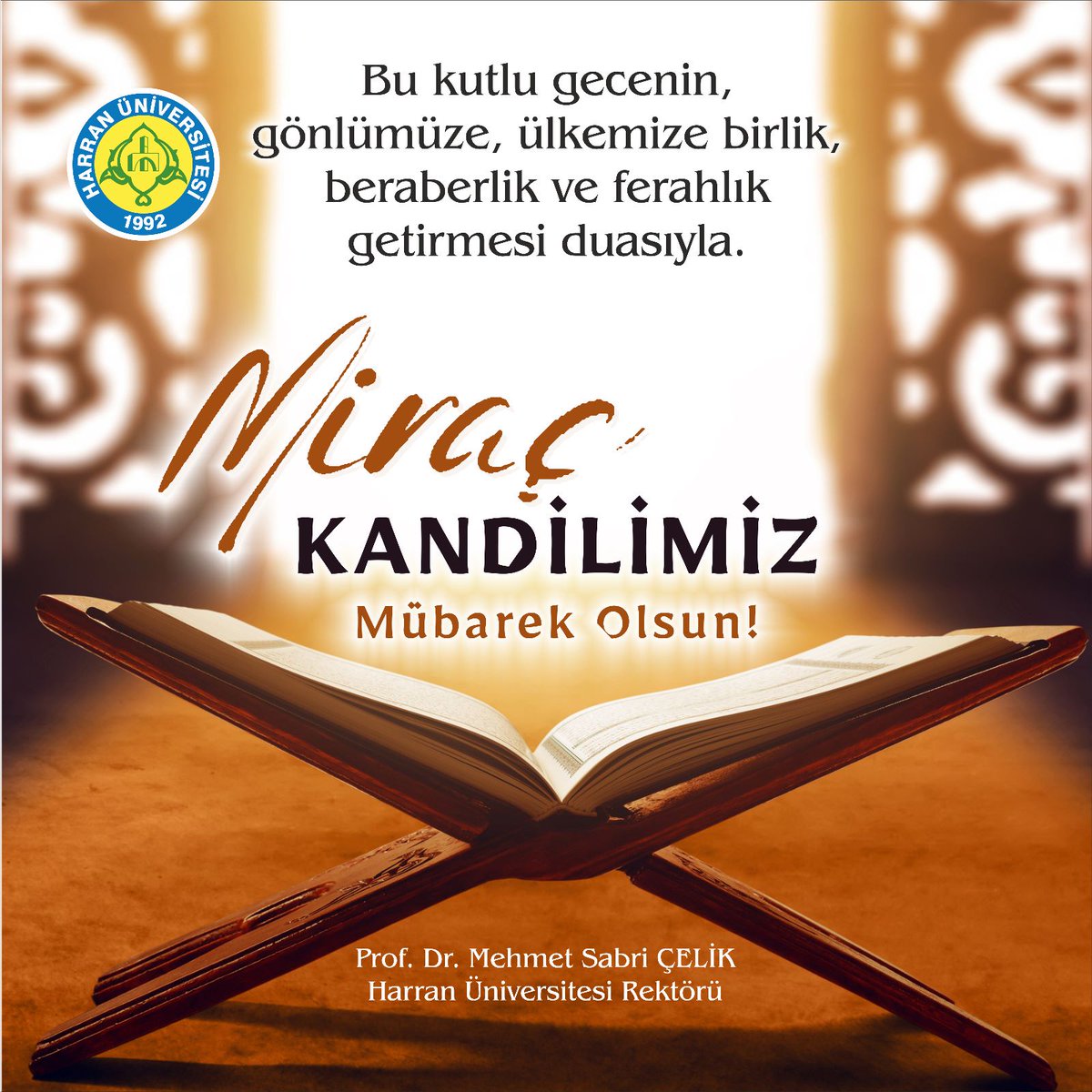 Mehmet Sabri ÇELİK (@mehmet_s_celik) on Twitter photo Miraç Allah’ın kudretinin Peygamber Efendimize gösterildiği mucizevi yükselişin adıdır. Ülkemizin zor günlerden geçtiği şu günlerde Mirac'ın kurtuluşumuza vesile olmasını dilerim. <a href="/hrumedya/">Harran Üniversitesi</a> <a href="/hrukonseymedya/">HRÜ Öğrenci Konseyi</a> @HruKulubu <a href="/HARRAN_TIP/">Şanlıurfa Harran Üniversitesi Hastanesi</a> <a href="/sanliurfabld/">Şanlıurfa Büyükşehir 🇹🇷</a> <a href="/valisalihayhan/">Salih AYHAN</a> <a href="/harranvet/">Harran Üniversitesi Veteriner Fakültesi</a> Miraç Allah’ın kudretinin Peygamber Efendimize gösterildiği mucizevi yükselişin adıdır. Ülkemizin zor günlerden geçtiği şu günlerde Mirac'ın kurtuluşumuza vesile olmasını dilerim. <a href="/hrumedya/">Harran Üniversitesi</a> <a href="/hrukonseymedya/">HRÜ Öğrenci Konseyi</a> @HruKulubu <a href="/HARRAN_TIP/">Şanlıurfa Harran Üniversitesi Hastanesi</a> <a href="/sanliurfabld/">Şanlıurfa Büyükşehir 🇹🇷</a> <a href="/valisalihayhan/">Salih AYHAN</a> <a href="/harranvet/">Harran Üniversitesi Veteriner Fakültesi</a>