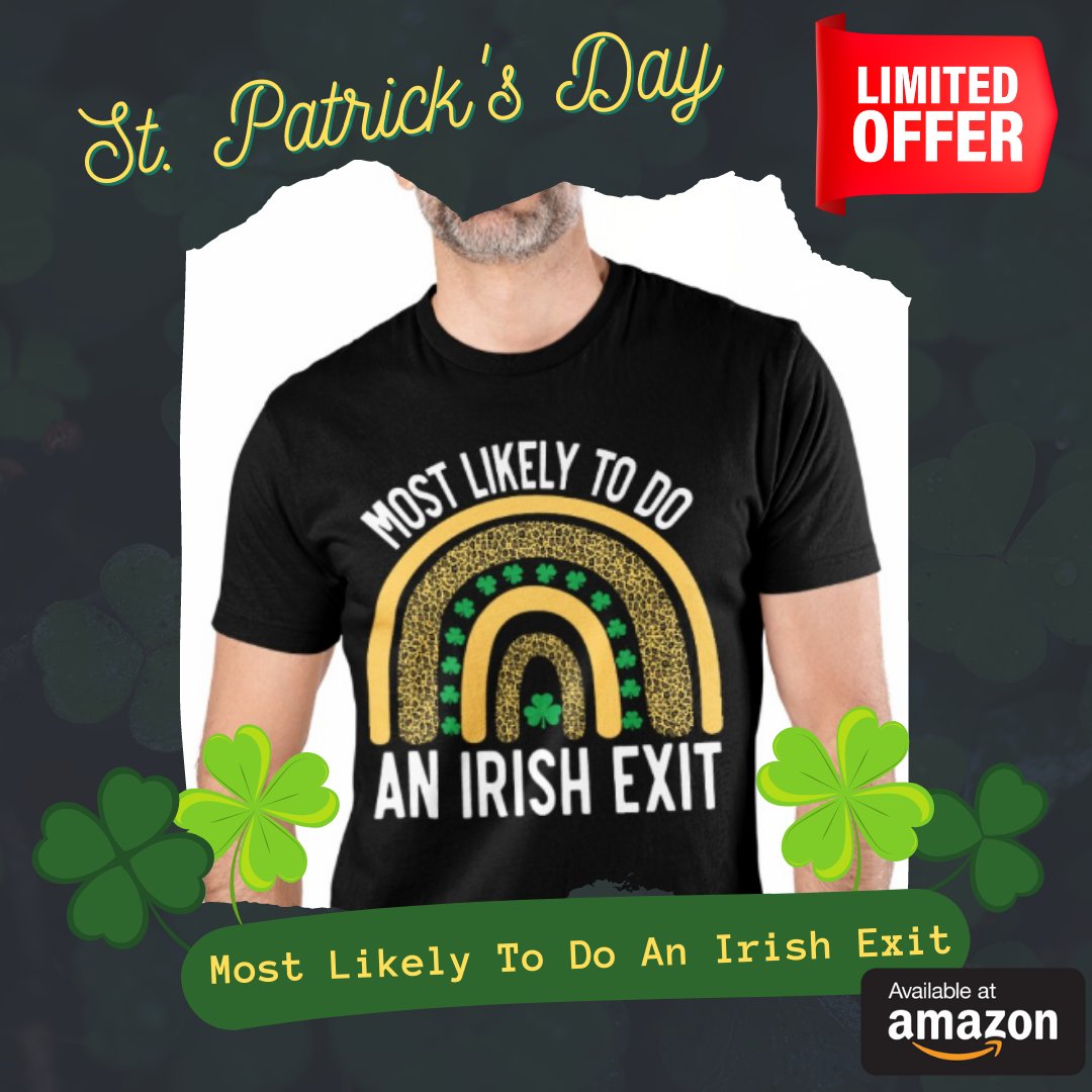 AmkCreativity's tweet image. Most Likely To Do An Irish Exit Funny St Patrick's Day T-Shirt 
Get it here : amazon.com/dp/B0BW4H7WMY
#StPatricksDay #irish #Shamrocksh #shirt #Amazon
