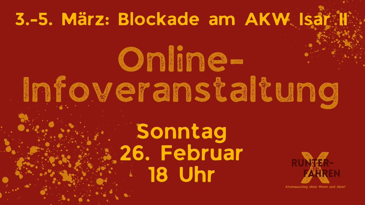 🗓️ Online-Infoveranstaltung zur AKW-Blockade: So, 26.2., 18 Uhr
Für alle, die wissen wollen, warum Aktionen gerade in der jetzigen Situation politisch wichtig sind und wie genau unsere Blockade aussehen soll.
Anmeldung unter: kontakt@runterfahren.org
#Runterfahren #niXatom