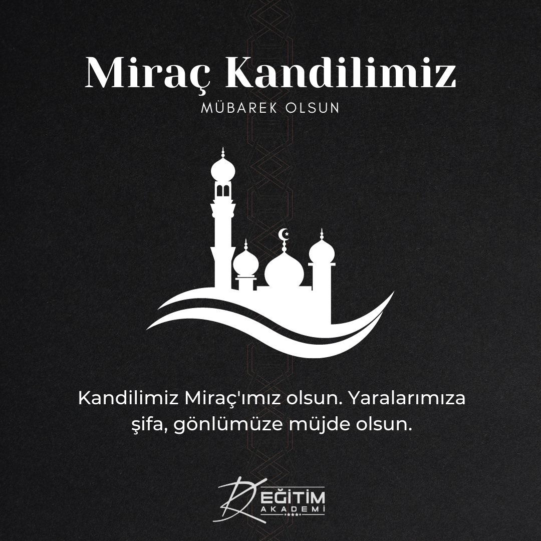 dkegitimakademi's tweet photo. Miraç kandilimiz mübarek olsun.
Yaralarımıza şifa, gönlümüze şifa, depremzedelerimize mucize olsun.

#miraçkandili #miraçkandilinizmübarekolsun 
#dkegitimakademi #dkegitimakademi https://t.co/Oy3DoaG0Yp