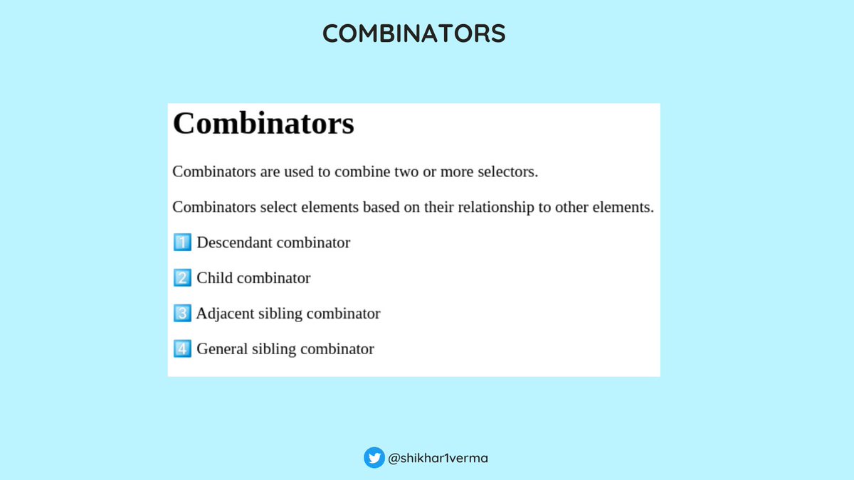 shikhar1verma's tweet image. Day 2: #Combinators
The are the combination of two or more selectors to target element(s).
Thread 🧵⬇️
#20DayCSSChallenge #CSS