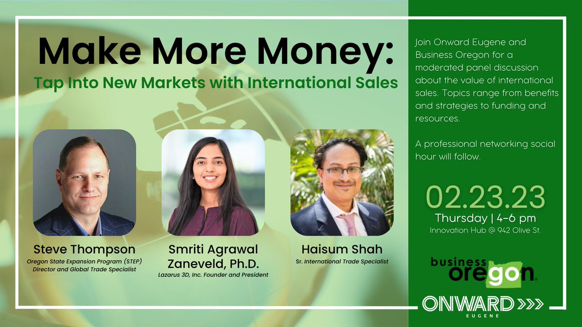 JOIN US! This unique (and free) presentation is perfect for businesses of all sizes, from artisans considering Canadian trade shows to established exporters looking to test markets in new areas overseas. Register at onwardeugene.org