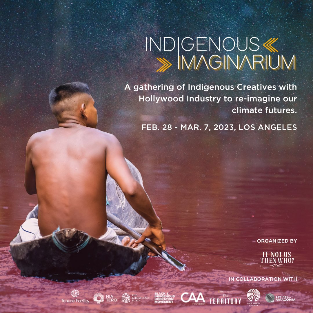 #GoingtoLA From Feb. 28th-March 7th, 20 local & international Indigenous Filmmakers from around the world will be taking over LA to imagine the new climate narratives at Indigenous Imaginarium. Stay tuned to special features, workshops, and events highlights.