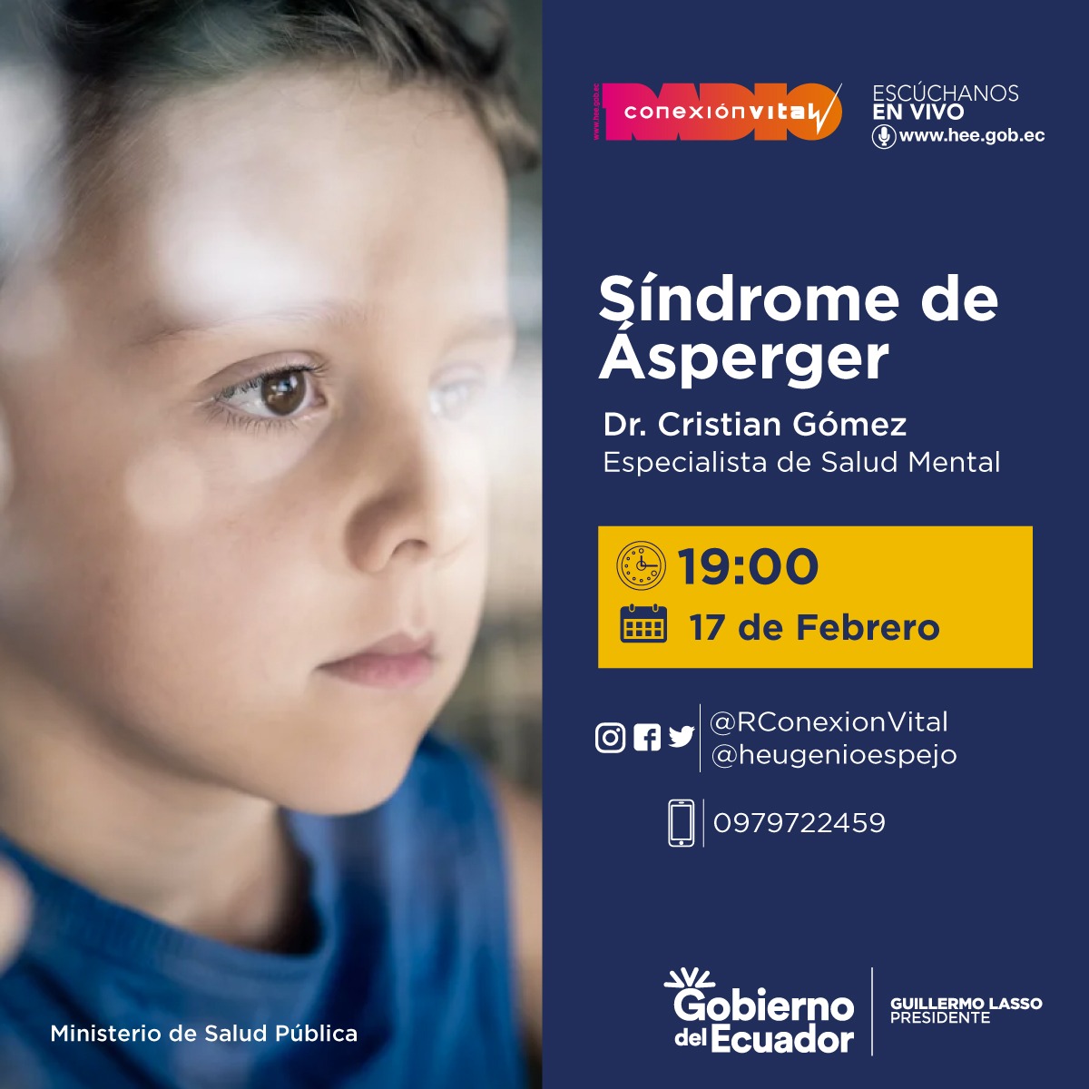 #HOY | 👉 19:00 🎙️.
Te invitamos a escuchar "Radio Conexión Vital". 
Invitado: Dr. Cristian Gómez - Especialista de Salud Mental del <a href="/heugenioespejo/">Hospital de Especialidades Eugenio Espejo 🇪🇨</a>, tratará la "Síndrome de Ásperger".

Sintonízanos en: hee.gob.ec