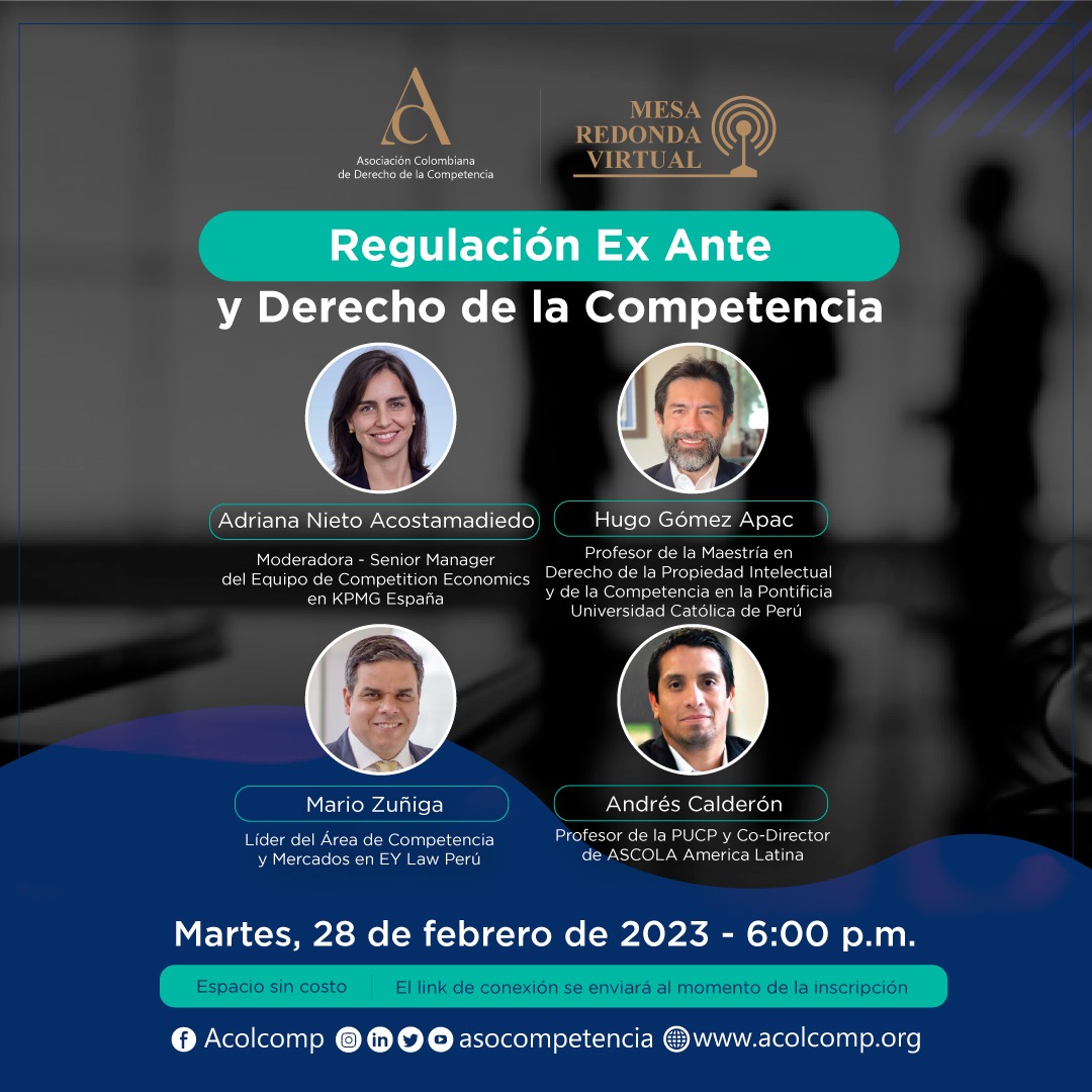 asocompetencia's tweet photo. Invitados a nuestra próxima mesa redonda virtual: Regulación Ex Ante y Derecho de la Competencia
Fecha: Martes 28 de febrero de 2023
Hora: 6:00 p.m. - 8:00 p.m.
Inscripción previa en >>> https://t.co/HSgIivRTBb
#ACDCvirtual #DerechoDeLaCompetencia https://t.co/nEN44BlcKf