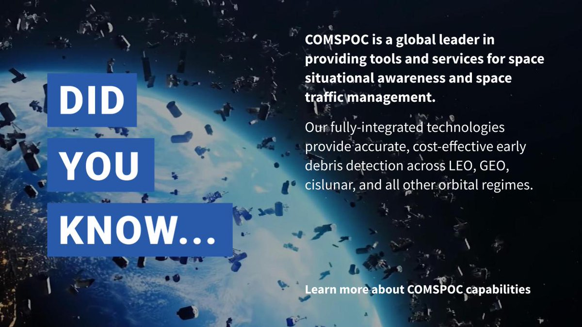 Looking for #SSA &amp; #STM tools and services? Learn more at comspoc.com 
#SpaceDomainAwareness #SpaceSustainability #SpaceDebris
