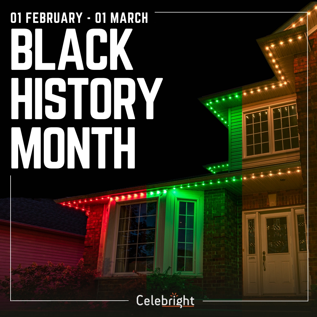 Join us in celebrating Black History Month!

#blackhistorymonth #blackhistroy #love #celebright #celebrightlighting #permanentlighting #permanentlights