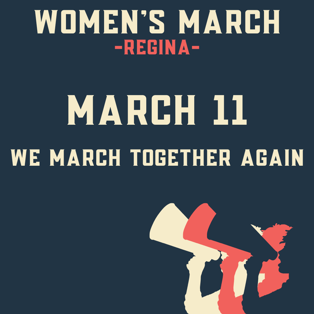 As part of the IWD celebrations, on March 11 we will march together again. Bring your signs, voices and allies! #womensmarchyqr #IWD #ywcaregina