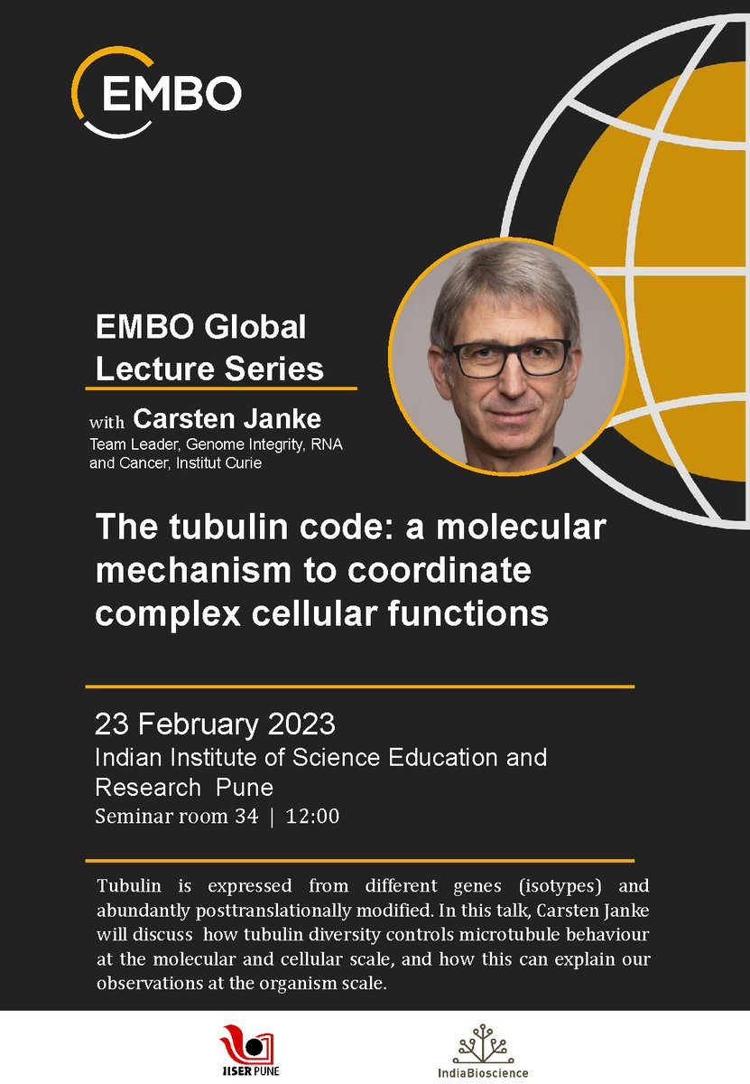IISERPune's tweet image. #Seminar as part of the #EMBO Global Lecture Series by Prof. Carsten Janke @CarstenJanke from @institut_curie !
Feb 23, 2023, 12 noon, Seminar Room 34
@EMBO @IndiaBioscience