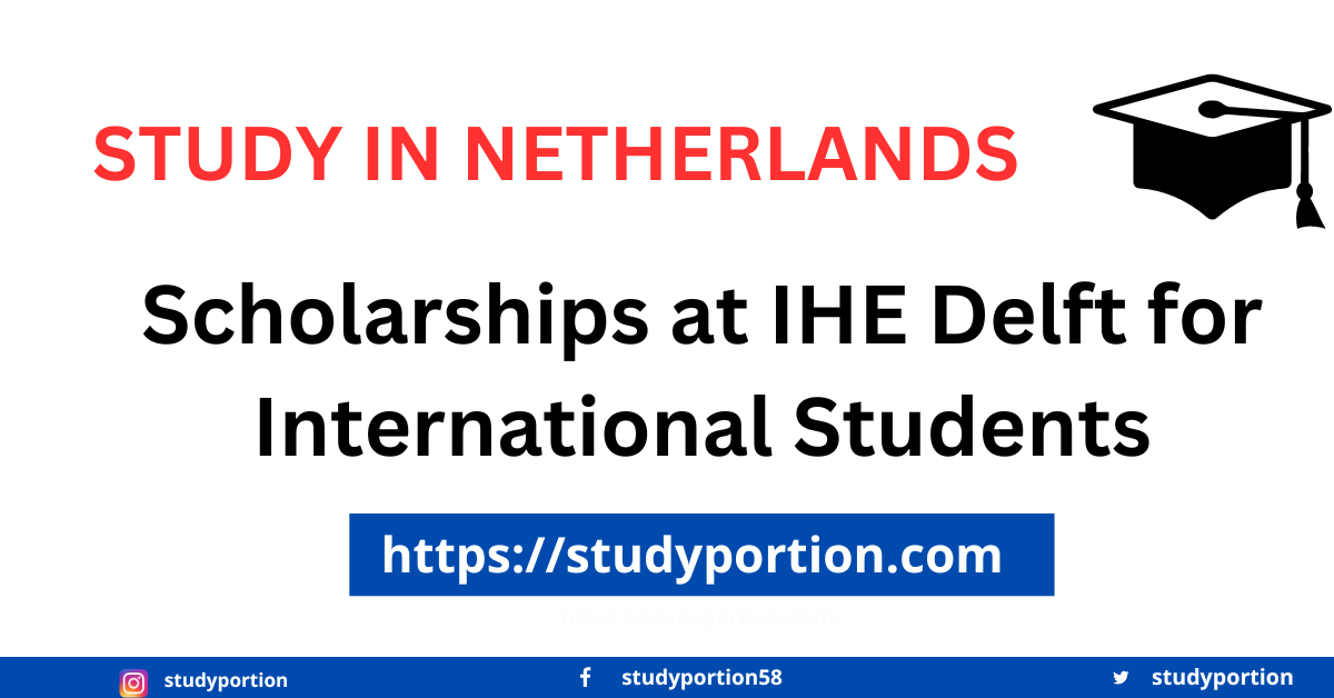 IHE Delft Scholarship 2023: Opportunity to Study In Netherlands

Host Country: Netherlands
Scholarship University: IHE Delft
Scholarship Course Level: Master, Phd. 

Apply Link: studyportion.com/ihe-delft-scho…

#studyportion #netherlands #ihedelft #scholarships #study #studyinnetherlands