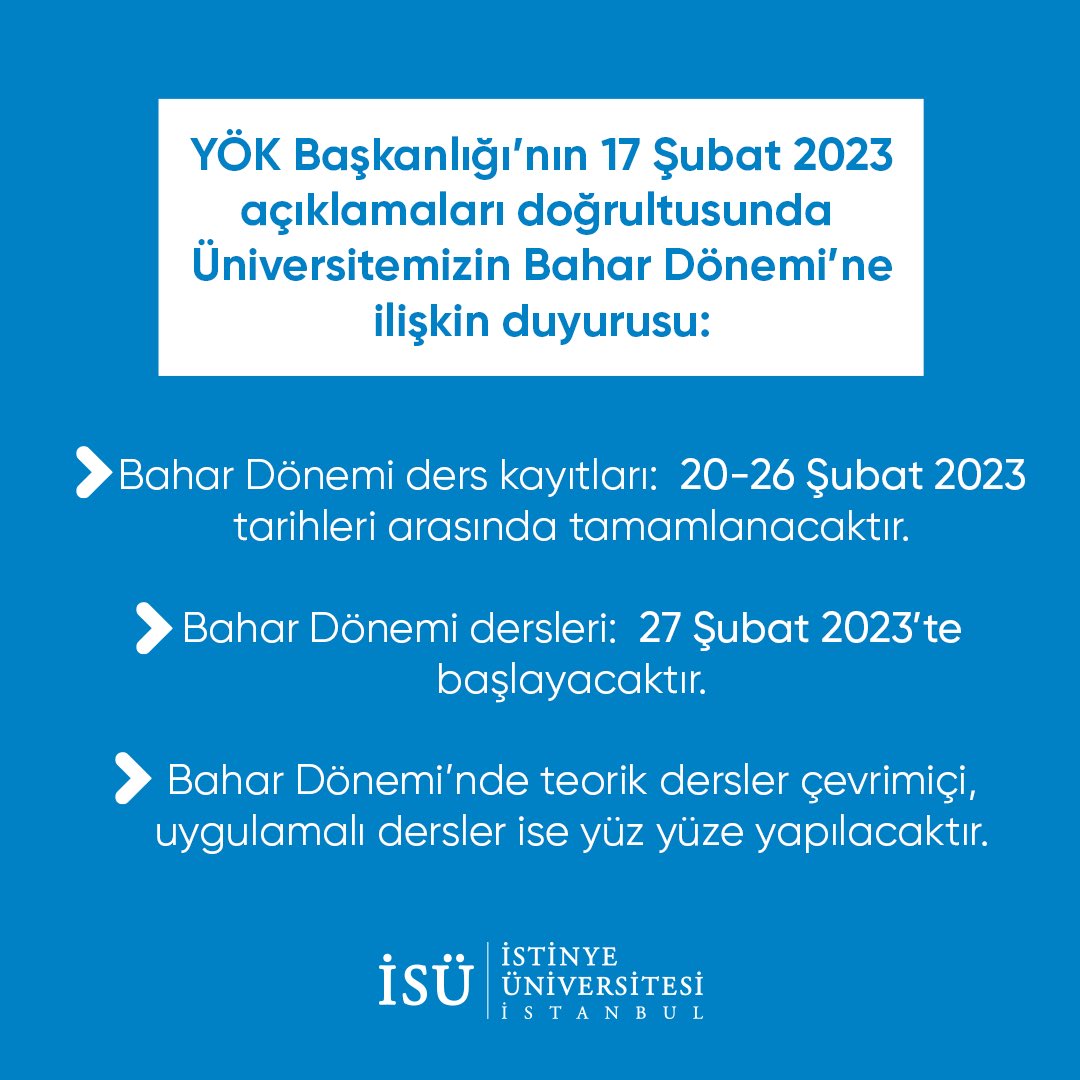 istinyeunivedu's tweet photo. YÖK Başkanlığının 17 Şubat 2023 açıklamaları doğrultusunda 
Üniversitemizin Bahar Dönemine ilişkin duyuru📣
📌Bahar Dönemi ders kayıtları:  20-26 Şubat 2023 tarihlerinde arasında tamamlanacaktır.
📌Bahar Dönemi dersleri:  27 Şubat 2023 başlayacaktır. https://t.co/ShT0Px5e35