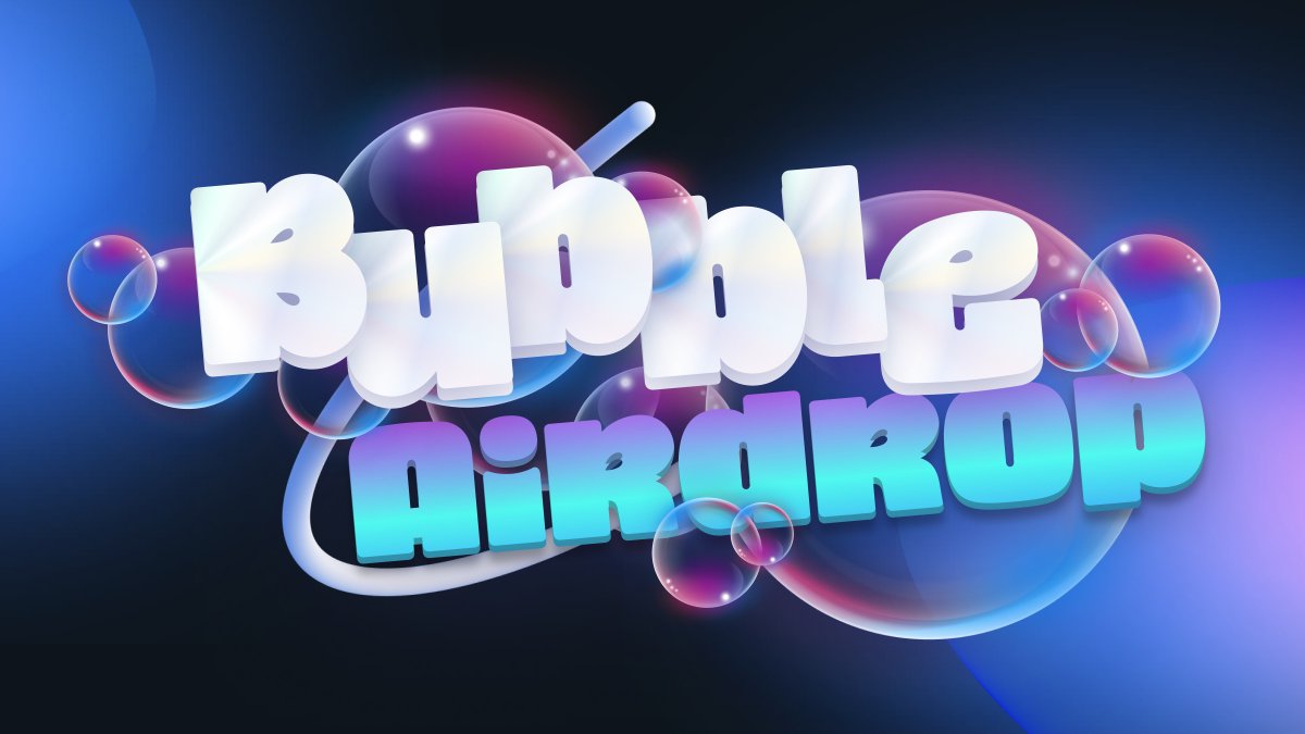 #BubbleDeFi #Airdrop is live! 📣🚀

Reward for Tasks:  40 $BUB for 1000 random participants each. 🏆🫧

10,000 BUB for top 30 referrers.👨‍👩‍👧

t.me/BubbleDeFiAird… 👈

Comment, Like, RT!🚀
Join: t.me/BubbleDefiPort…
Join: discord.gg/J99shRsxHC

#Arbitrum #DEX #Ethereum