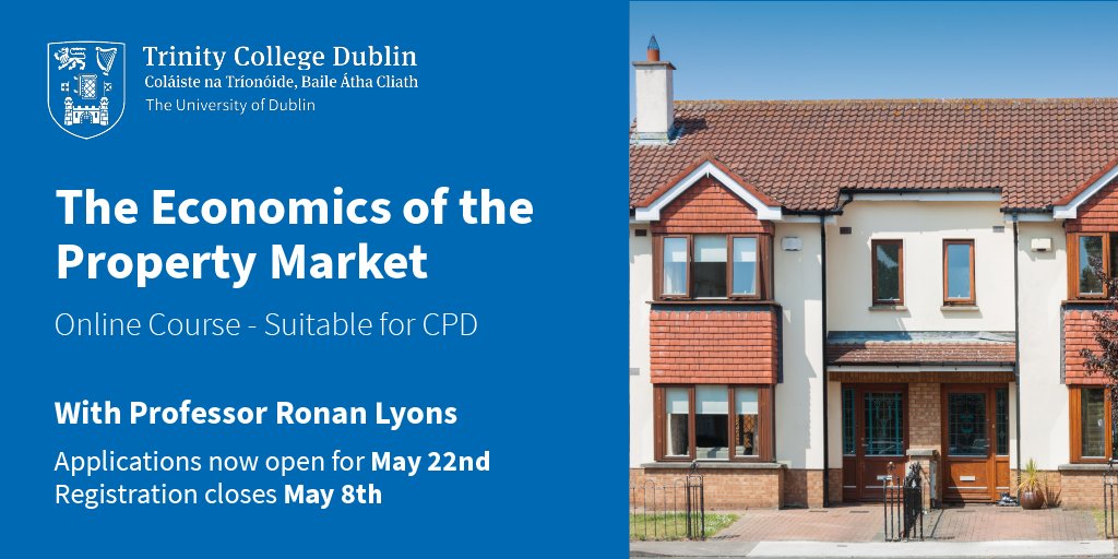 How can we better understand Ireland's housing market? Learn more with @tcddublin's online CPD on the Economics of the Property Market. #economics #property #ThinkTrinity Begins May 22nd, registration ends May 8th. tcd.ie/Economics/CPD/…