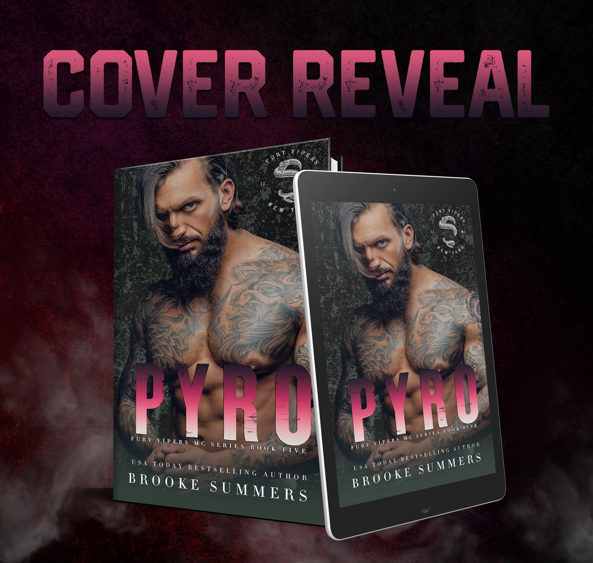 🔥𝗣𝗬𝗥𝗢 - 𝗖𝗢𝗩𝗘𝗥 𝗥𝗘𝗩𝗘𝗔𝗟 🔥
#Pyro #PyroCoverReveal #BrookeSummers 
#DarkMCRomance #FuryVipersMCSeries 
#BrookeSummersInfluencers #BookFive
#PreOrder books2read.com/FuryVipersPyro
#SignUp bit.ly/PyroEVENTS