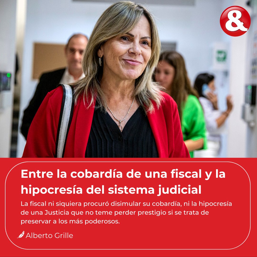 Entre la cobardía de una fiscal y la hipocresía del sistema judicial

"La fiscal ni siquiera procuró disimular su cobardía (...) no teme perder prestigio si se trata de preservar a los más poderosos"

✍️Alberto Grille 

 💻🔗bit.ly/3Z1DsB1