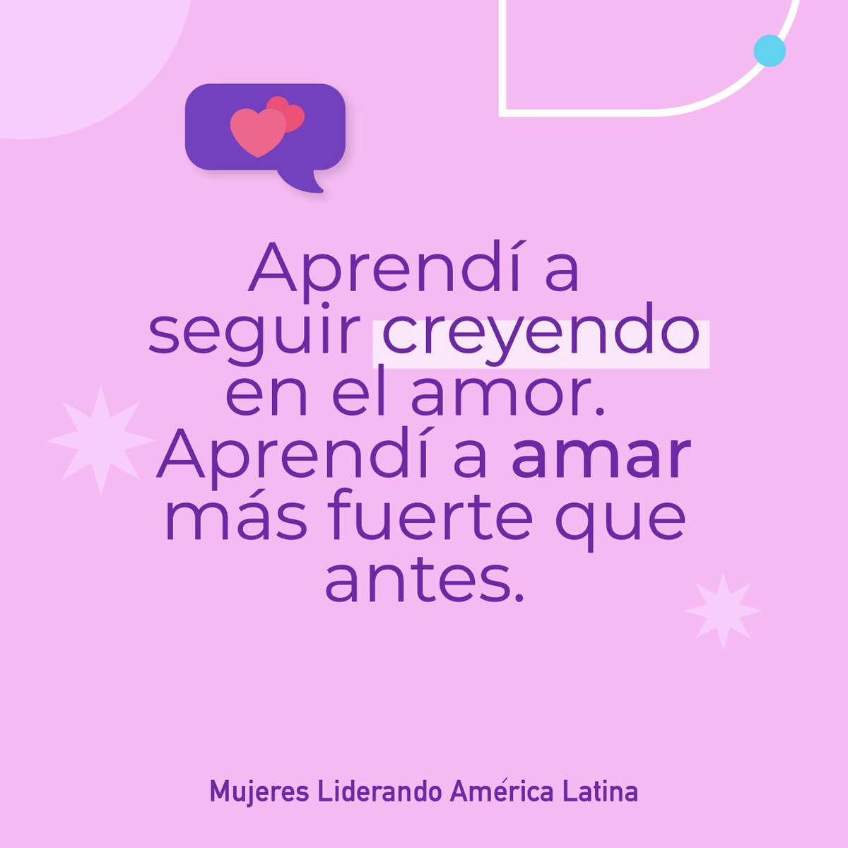 MujeresLiderAL's tweet photo. Recordatorio: Porque siempre puedes amar más fuerte que antes. Empieza por ti.
#MLAL https://t.co/0tdSKZf1uC