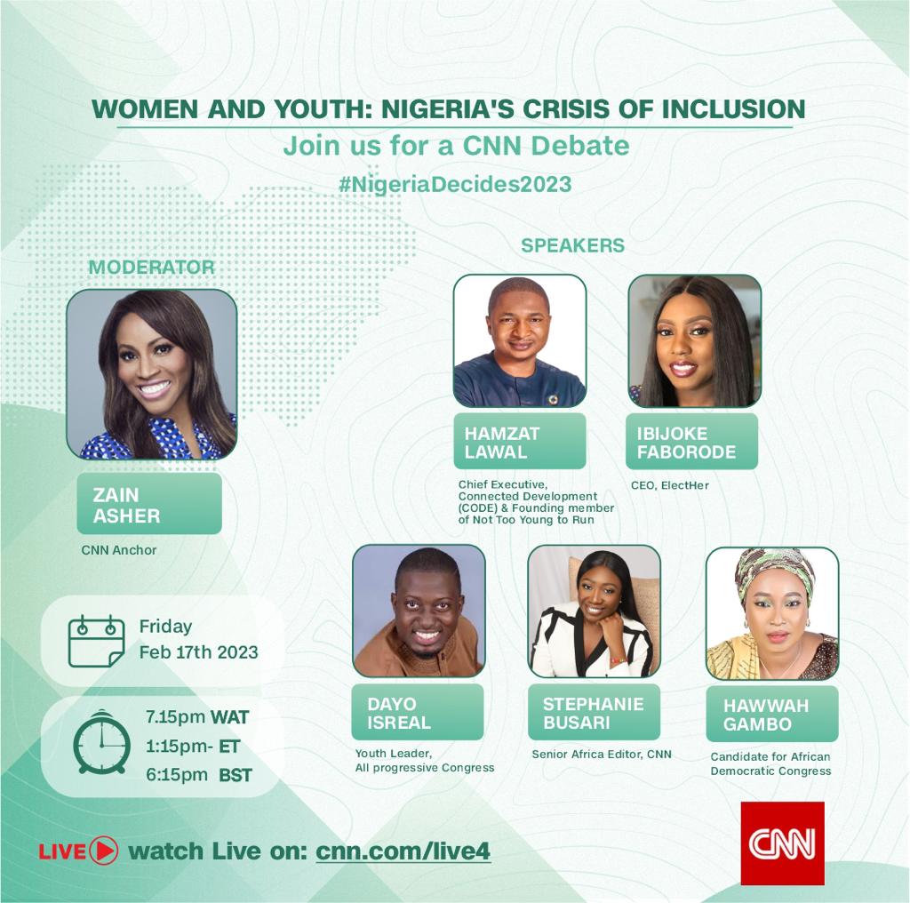 The 2023 Nigerian general election is just around the corner. 

Join <a href="/ZainAsher/">Zain Asher</a>, <a href="/StephanieBusari/">Stephanie Busari</a>, <a href="/HamzyCODE/">Hamzat Lawal - 🐘</a>, <a href="/ibijokefaborode/">IBIJOKE FABORODE</a>, Hawwah Gambo and <a href="/dayoisrael/">The Dayo Israel™</a> for a special CNN debate. 

Watch TODAY at 7:15pm WAT | 1:15pm ET at cnn.com/live4 

#NigeriaDecides2023