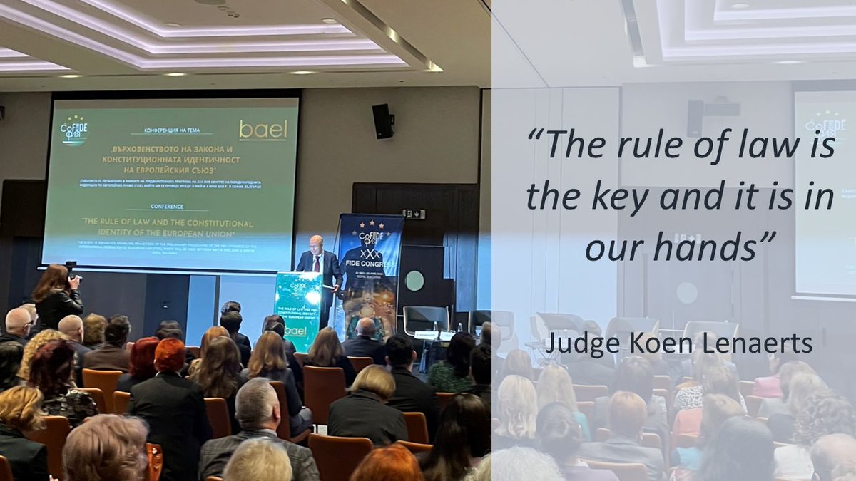Today, in Sofia, Bulgaria, judge Koen Lenaerts was the special guest of the conference "The rule of law and the constitutional identity of EU", an event in preparation of #FIDE2023