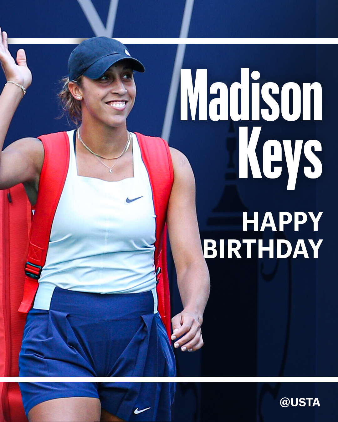 Usta:   Happy Birthday, Madison Keys! 