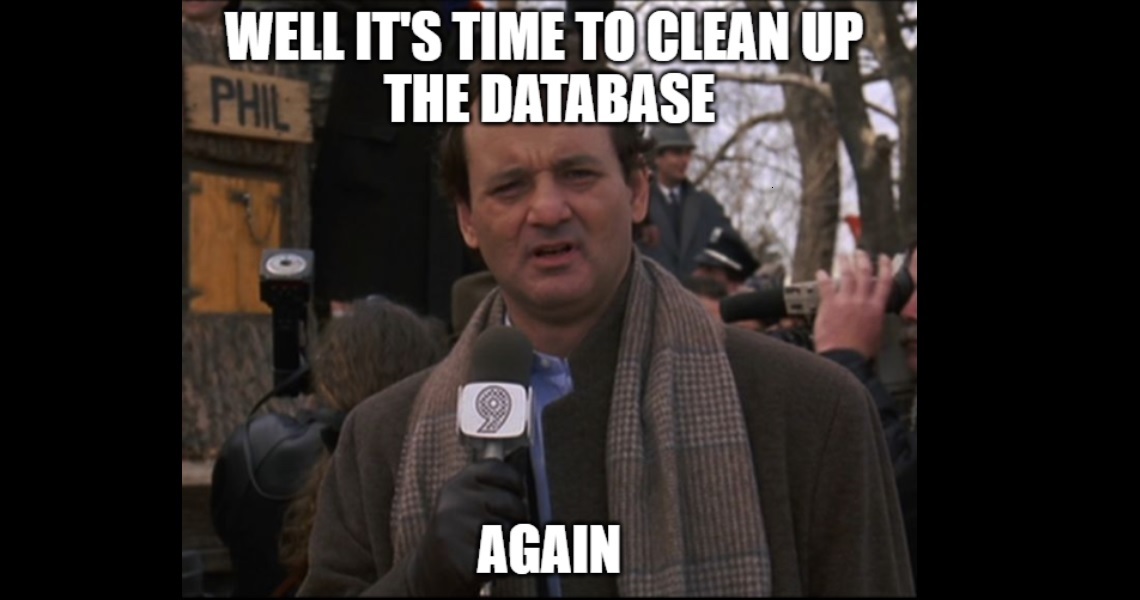 #FridayFeeling 
#charity #fundraising #NonProfit #FlashBackFriday
[Image description: screenshot of Bill Murray in Groundhog Day as a reporter holding a mike, captioned, Well it's time to clean up the database, again.]