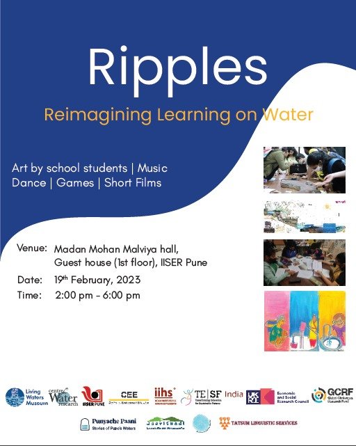 Ripples: Re-imagining Learning on Water

An exhibition-of-learning for middle school students who attended #waterclassrooms with us in July and August 2022.

19 Feb 2023, 2-6 pm at IISER Pune

#tesfindia #centreforwaterresearch