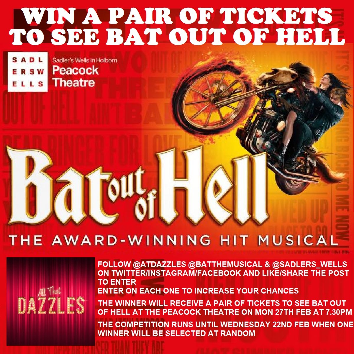 All That Dazzles (@atdazzles) on Twitter photo NEW GIVEAWAY ALERT
I've teamed up with <a href="/BatTheMusical/">Bat Out Of Hell</a> & <a href="/Sadlers_Wells/">Sadler's Wells</a> to offer a pair of tickets to see the show on 27 Feb
To enter like or retweet this post.
Reply saying who you'll bring if you win
You must be following me to enter
The winner will be randomly picked on 22 Feb. NEW GIVEAWAY ALERT
I've teamed up with <a href="/BatTheMusical/">Bat Out Of Hell</a> & <a href="/Sadlers_Wells/">Sadler's Wells</a> to offer a pair of tickets to see the show on 27 Feb
To enter like or retweet this post.
Reply saying who you'll bring if you win
You must be following me to enter
The winner will be randomly picked on 22 Feb.