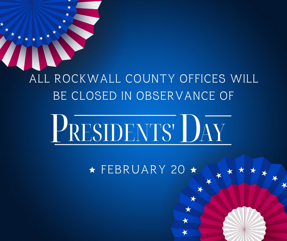 RockwallCntyTX's tweet photo. The elections office will be closed Monday, February 20 for Presidents' Day. We will reopen Tuesday at 8:00 AM! https://t.co/UsVb5TG94z