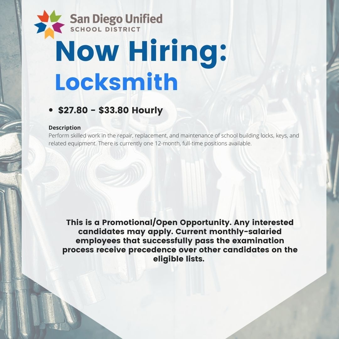 NOW HIRING: Locksmith
Pay: $27.80 - $33.80 Hourly

APPLY via this link: cutt.ly/s3HmzaU
#nowhiring #sandiegojobs #sandiegounifiedschooldistrict #BetterSD #educationjobs