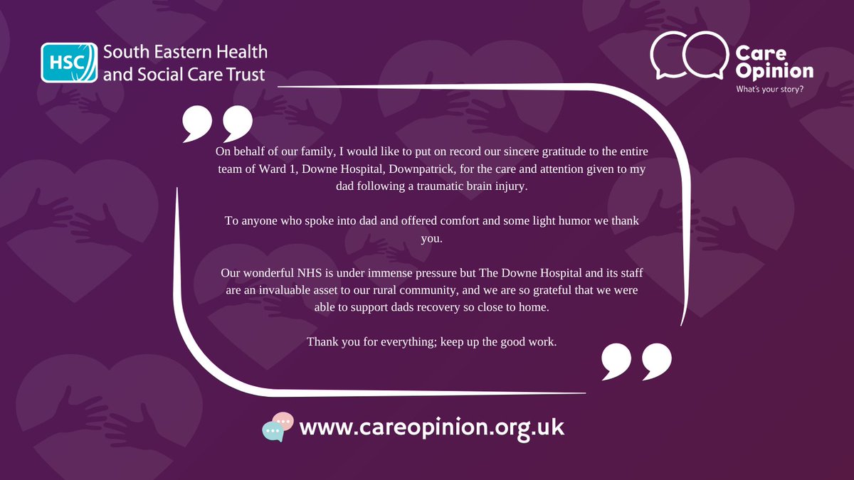 setrust's tweet photo. "The team in Ward 1 were amazing as they provided both dad with daily rehab and us as a family with daily updates on what was happening."✨ 

Wonderful praise for the staff in Ward 1, Downe Hospital 💙 

💬 You can give feedback anytime, for any service: https://t.co/VtPBI16IaH https://t.co/5GGiC6Ueao