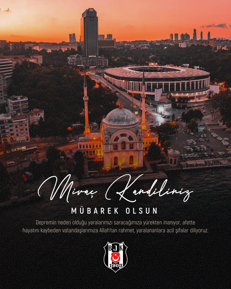Besiktas's tweet photo. Tüm İslam aleminin Miraç Kandili mübarek olsun.

Depremin neden olduğu yaralarımızı saracağımıza yürekten inanıyor, afette hayatını kaybeden vatandaşlarımıza Allah’tan rahmet, yaralananlara acil şifalar diliyoruz. https://t.co/pZ47qWRy1E