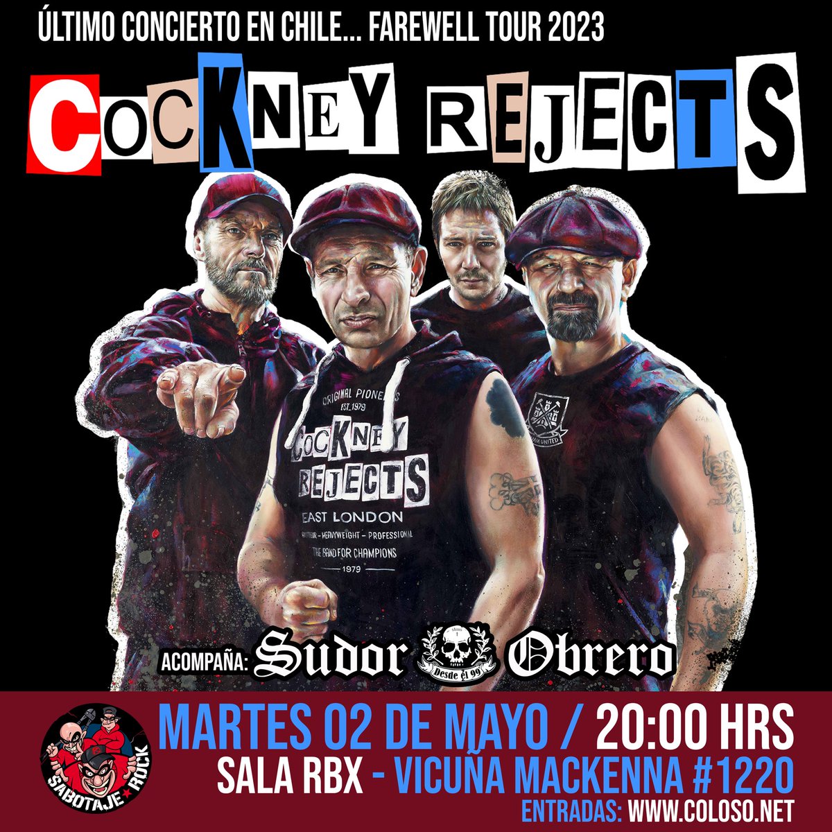 SabotajeRock's tweet photo. @CockneyRejects1 se despide de los escenarios y se despedirá de chile el próximo martes 02 de mayo en la Sala RBX. Entradas disponibles en https://t.co/gaovXj21X2
Acompañará la banda local Sudor Obrero https://t.co/b2EDQdFLyb