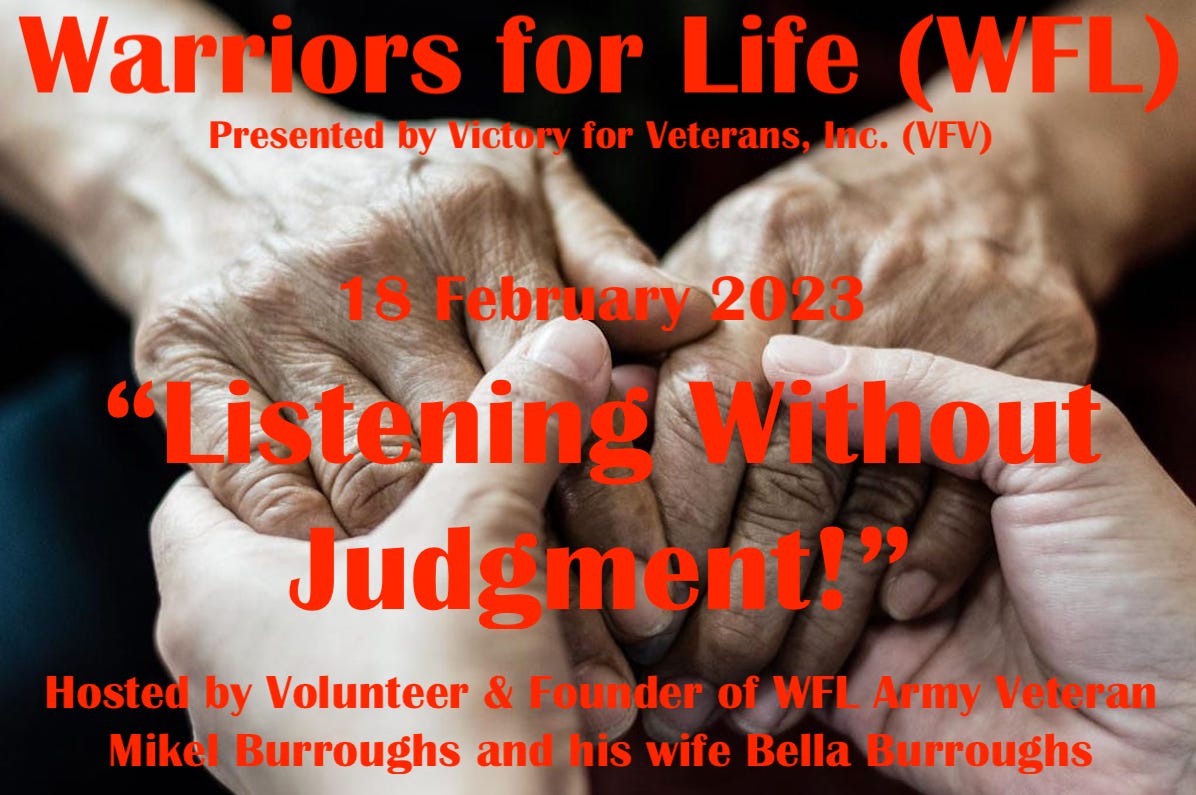 victoryvets's tweet image. Drop in Saturday with Warriors for Life (WFL) for "Listening Without Judgment!" Presented by Victory for Veterans, Inc. (VFV)!

victoryforveterans.org/post/drop-in-s…

Saturday’s Topic: “Listening Without Judgment!”

“Honor &amp;amp; Respect Always — Warriors for Life!”
