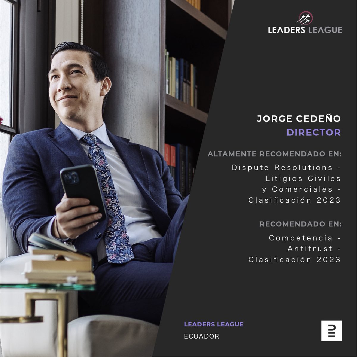 PinoElizalde's tweet photo. Felicitamos a nuestro Director @jorgececu por haber sido reconocido como líder altamente recomendado en el áreas de Dispute Resolutions - Litigios Civiles y Comerciales y líder recomendado en el área de Competencia - Antitrust en el ranking 2023 de Leaders League. https://t.co/v0iOsRDcvw