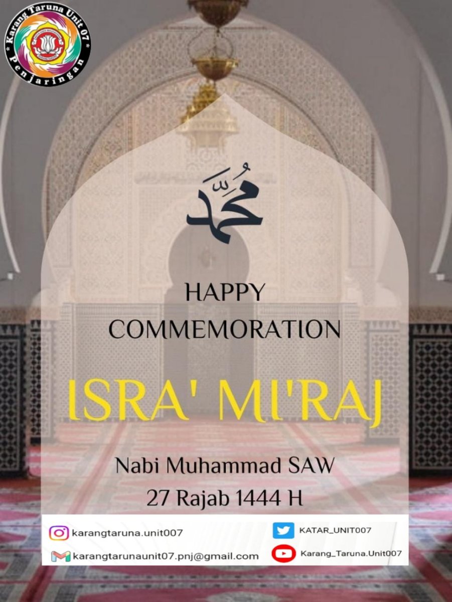 KATAR_UNIT007's tweet photo. Selamat memperingati Isra Mi'raj 27 Rajab 1444 H

Isra Miraj adalah salah satu peristiwa penting dalam ajaran Islam. Lewat kejadian itu, Nabi Muhammad SAW melakukan perjalanan dari Masjidil Haram ke Masjidil Aqsa, kemudian dinaikkan ke langit ketujuh dalam waktu semalam. https://t.co/TEA1deft1X