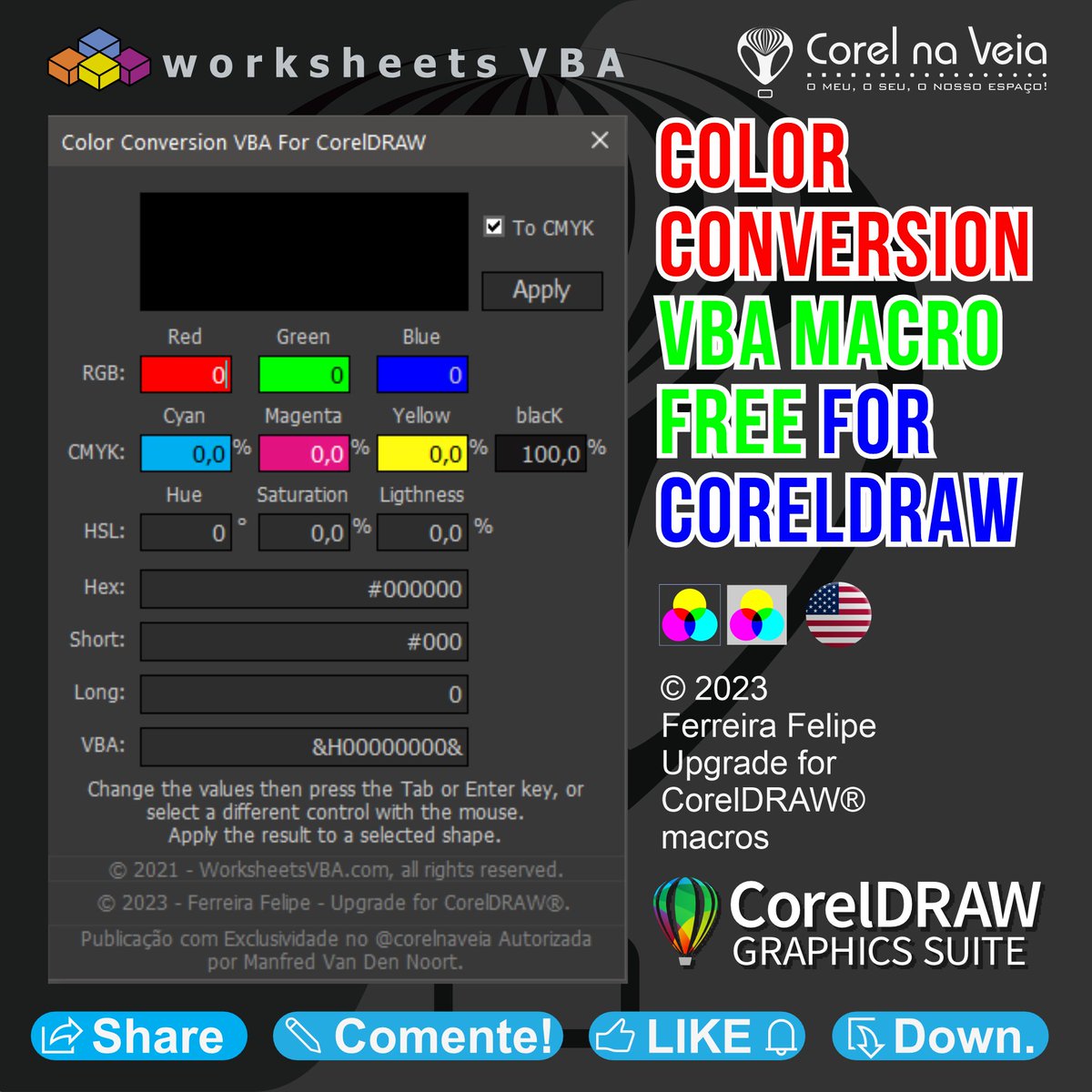 CorelnaVeia's tweet photo. #Macro for #CorelDRAW and #Excel #ColorConversion #VBA #FREE: ►https://t.co/iGQvUgeffD
Baixe ❤️#Gratuitamente o #Conversor #Exclusivo de #Cores #VBA, #Hex, #Long, #Short, #cmyk, #rgb e #HSL para CorelDRAW e #Excel!❤️#Updata #Adaptação #FelipeFerreira by #ManfredVanDenNoort https://t.co/CDxAng1Pu2