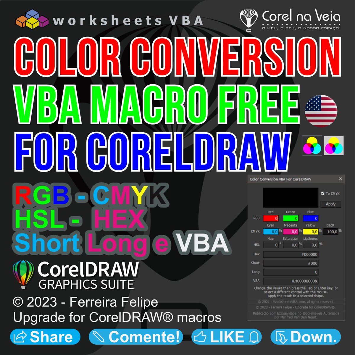CorelnaVeia's tweet photo. #Macro for #CorelDRAW and #Excel #ColorConversion #VBA #FREE: ►https://t.co/iGQvUgeffD
Baixe ❤️#Gratuitamente o #Conversor #Exclusivo de #Cores #VBA, #Hex, #Long, #Short, #cmyk, #rgb e #HSL para CorelDRAW e #Excel!❤️#Updata #Adaptação #FelipeFerreira by #ManfredVanDenNoort https://t.co/CDxAng1Pu2