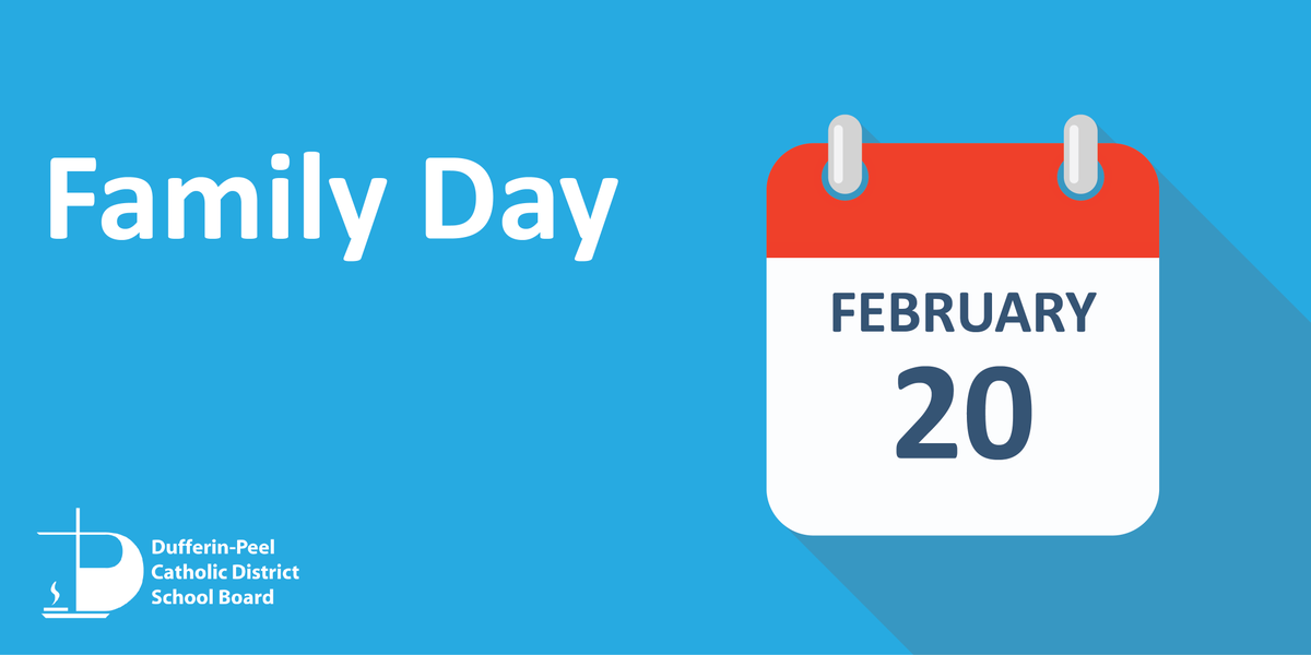 DPCDSBSchools's tweet photo. Monday, February 20 is Family Day.
All schools and board facilities will be closed.
 
Have a great long weekend! https://t.co/DYoQ4p1S58