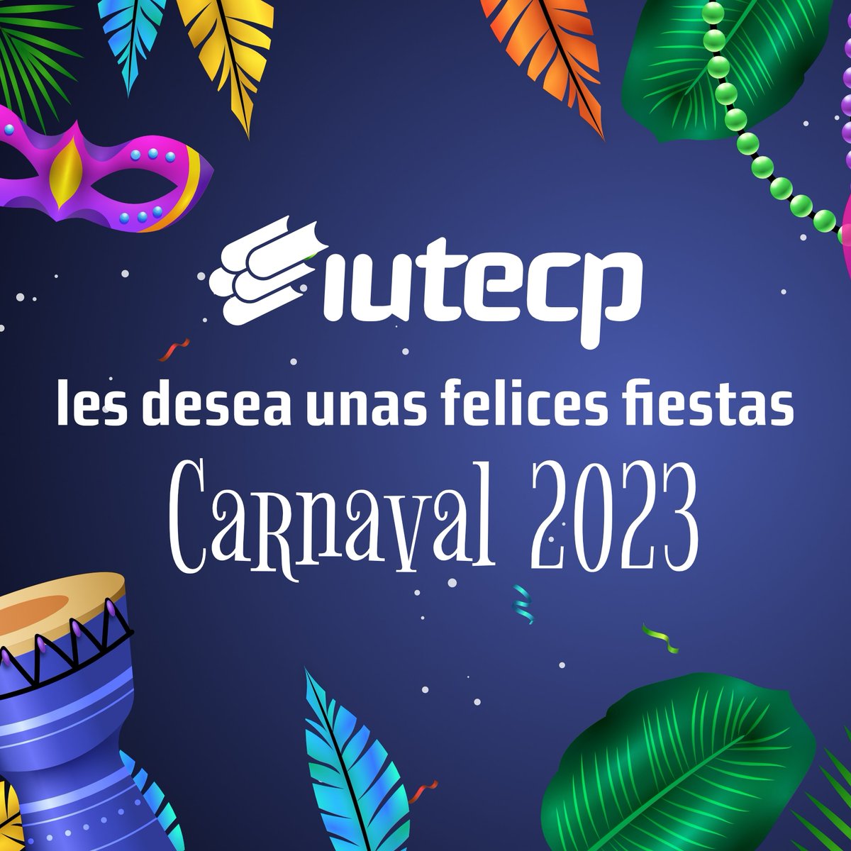 IUTECPVE's tweet photo. ¡Felices carnavales les desea IUTECP! 🎉

Nos volveremos a ver en el aula el miércoles 22 de Febrero. 

#carnaval #carnaval2023 #carnavales https://t.co/O2XV4gg6TX