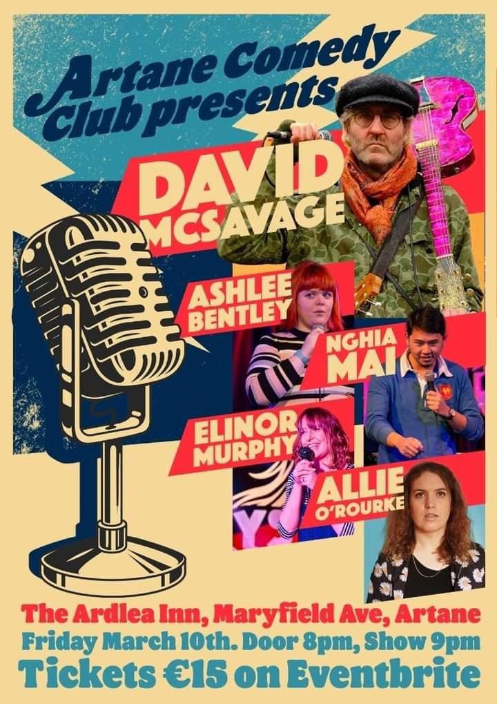 We’ve only gone and booked David McSavage and a bunch of other legends for our next gig. Expecting this one to sell out quickly so get them while they’re going   eventbrite.com/e/artane-comed…